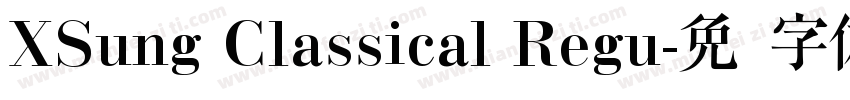 XSung Classical Regu字体转换